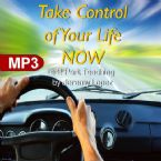 Take Control of Your Life NOW (2 MP3 Teaching Downloads) by Jeremy Lopez